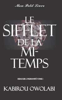 Le sifflet de la mi-temps