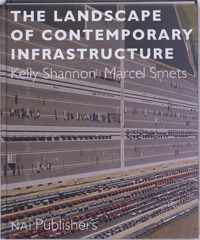 The Landscape Of Contemporary Infrastructure