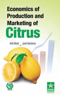 Economics of Production and Marketing of Citrus