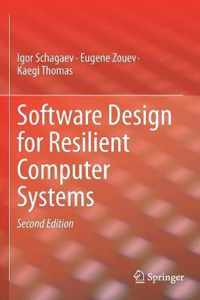 Software Design for Resilient Computer Systems