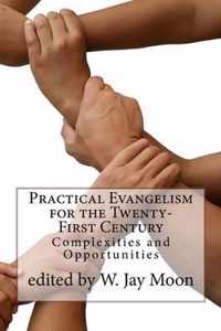 Practical Evangelism for the Twenty-First Century