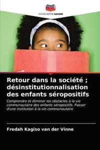 Retour dans la societe; desinstitutionnalisation des enfants seropositifs