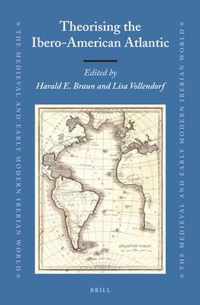 Theorising The Ibero-American Atlantic