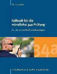 Fallbuch für die mündliche 34a-Prüfung