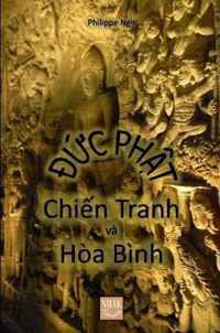 Duc Phat - Chien Tranh va Hoa Binh