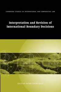 Interpretation and Revision of International Boundary Decisions