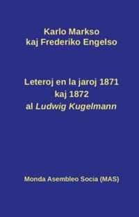 Leteroj al Ludwig Kugelmann en 1871 kaj 1872