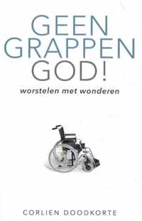 Geen grappen God