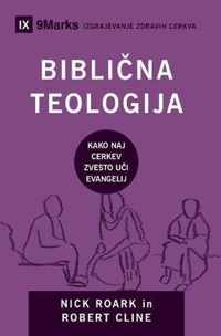 Biblina teologija (Biblical Theology) (Slovenian): How the Church Faithfully Teaches the Gospel