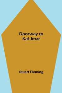 Doorway to Kal-Jmar