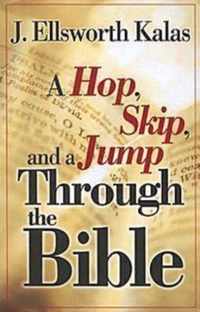 A Hop, Skip and a Jump Through the Bible