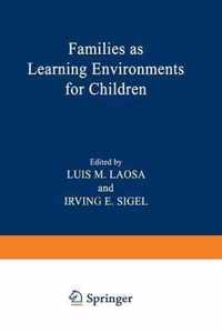 Families as Learning Environments for Children