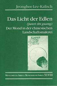 Das Licht Der Edlen (Junzi Zhi Guang)