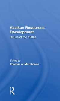 Alaskan Resources Development