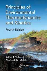 Principles of Environmental Thermodynamics and Kinetics