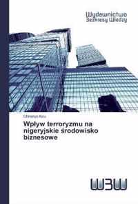 Wplyw terroryzmu na nigeryjskie rodowisko biznesowe