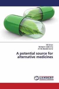 A potential source for alternative medicines