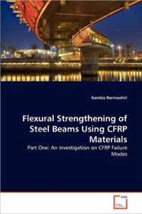 Flexural Strengthening of Steel Beams Using CFRP Materials