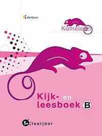 Kameleon taal 5 - kijk- en leesboek B