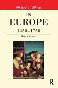 Who's Who in Europe 1450-1750