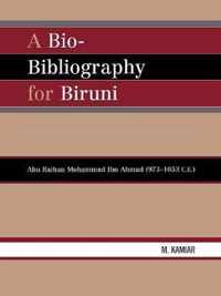 A Bio-Bibliography For Biruni