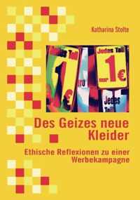 Des Geizes neue Kleider