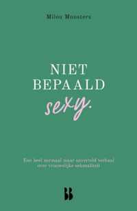 Niet bepaald sexy