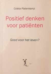 Positief Denken Voor Patienten