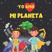 Yo Amo Mi Planeta