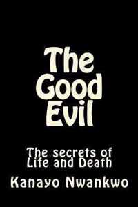 The Good Evil