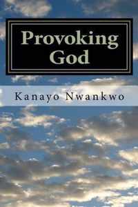 Provoking God