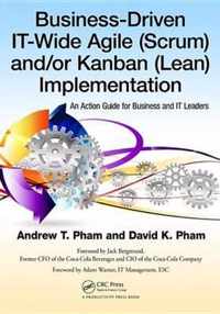 Business-Driven IT-Wide Agile (Scrum) and Kanban (Lean) Implementation