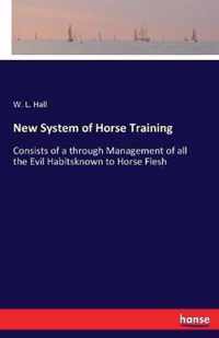 New System of Horse Training