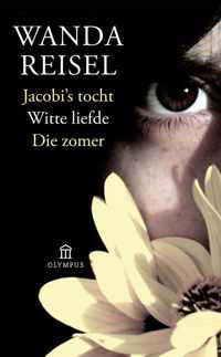 Jacobi's tocht; Witte liefde; Die zomer