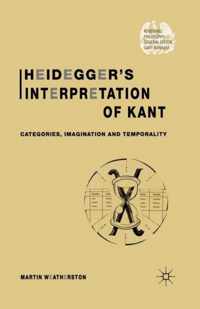 Heidegger's Interpretation of Kant