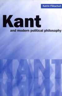 Kant and Modern Political Philosophy