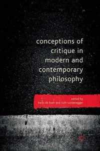 Conceptions of Critique in Modern and Contemporary Philosophy