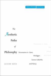 The Aesthetic Paths of Philosophy