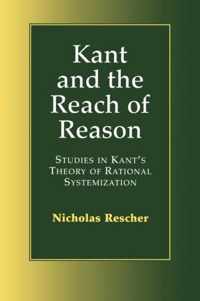 Kant And The Reach Of Reason