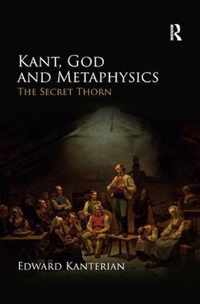 Kant, God and Metaphysics