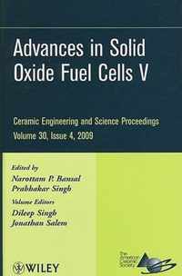 Advances in Solid Oxide Fuel Cells V