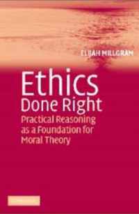 Ethics Done Right