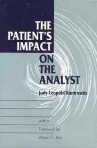 The Patient's Impact on the Analyst