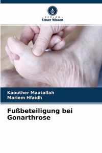 Fussbeteiligung bei Gonarthrose