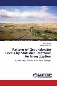 Pattern of Groundwater Levels by Statistical Method