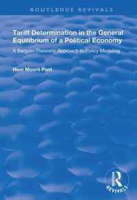 Tariff Determination in the General Equilibrium of a Political Economy