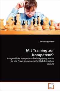 Mit Training zur Kompetenz?