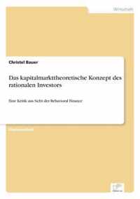 Das kapitalmarkttheoretische Konzept des rationalen Investors