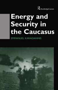 Energy and Security in the Caucasus