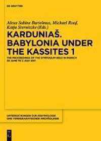 Kardunias. Babylonia under the Kassites 1